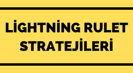 Lightning Rulet Stratejileri ❤️ 2022